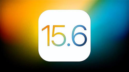 iOS15.6 Beta4：首批果粉更新体验反馈出炉